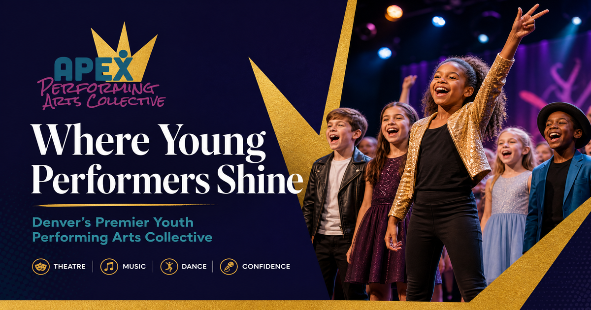 Denver Youth Performing Arts | Apex Performing Arts Collective